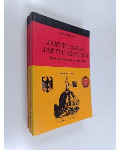 Kirjailijan Seppo Hentilä käytetty kirja Jaettu Saksa, jaettu historia : kylmä historiasota 1945-1990