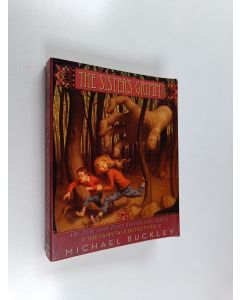 Kirjailijan Michael Buckley käytetty kirja The Sisters Grimm 1 : The Fairy-tale Detectives