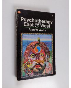 Kirjailijan Alan W. Watts käytetty kirja Psychotherapy East & West