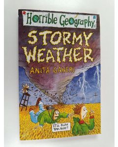Kirjailijan Anita Ganeri käytetty kirja Stormy Weather