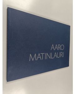 Kirjailijan Jan Blomstedt käytetty kirja Aaro Matinlauri