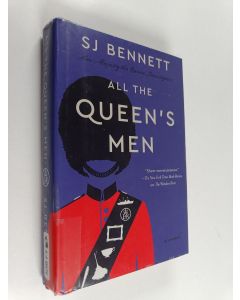 Kirjailijan S. J. Bennett käytetty kirja All the Queen's men : a novel