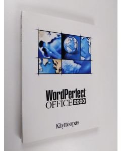 käytetty kirja WordPerfect Office 2000 : Käyttöopas