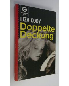 Kirjailijan Liza Cody käytetty kirja Doppelte Deckung Roman (ERINOMAINEN)