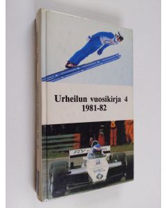 Kirjailijan Markku ym. Siukonen käytetty kirja Urheilun vuosikirja 4 : 1981-82