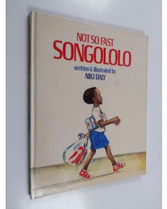 käytetty kirja Not So Fast, Songololo