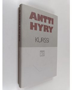 Kirjailijan Antti Hyry käytetty kirja Kurssi