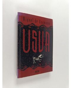 Kirjailijan Miguel de Unamuno käytetty kirja Usva : rimooni