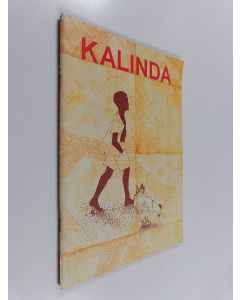 käytetty teos Kalinda : tansanialaisia leikkejä, lauluja, soittimia, rakentelua, leivontaa, satuja