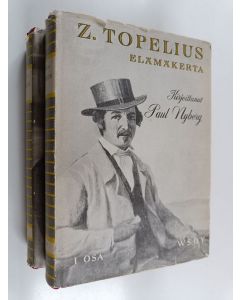 Kirjailijan Paul Nyberg käytetty kirja Z. Topelius 1-2 elämäkerrallinen kuvaus