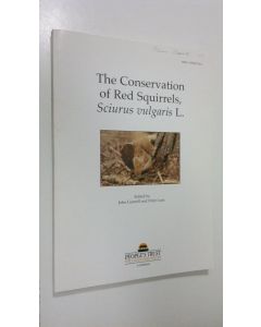Kirjailijan John Gurnell käytetty kirja The Conservation of Red Squirrels, Sciurus vulgaris L.