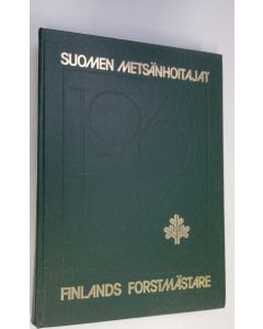 käytetty kirja Suomen metsänhoitajat 1961-1976 = Finlands forstmästare