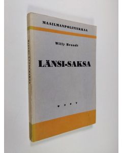 Kirjailijan Willy Brandt käytetty kirja Länsi-Saksa : Saksan liittotasavalta