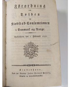 käytetty kirja Förordning om Tolden og Kiøbstaed-Consumtionen i Danmark og Norge (1797)