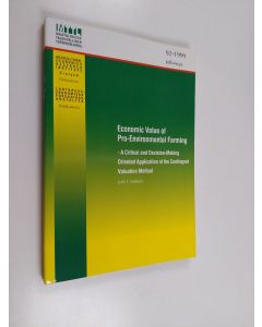 Kirjailijan Jyrki J. Aakkula käytetty kirja Economic value of pro-environmental farming : a critical and decision-making oriented application of the contingent valuation method