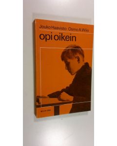 Kirjailijan Jouko Haavisto käytetty kirja Opi oikein