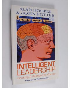Kirjailijan John Potter & Alan Hooper käytetty kirja Intelligent Leadership - Creating a Passion for Change (signeerattu)