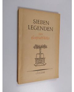 Kirjailijan Gottfried Keller käytetty kirja Sieben legenden