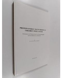 Kirjailijan Eeva-Kaarina Koskelo käytetty kirja Protein-energy malnutrition in children with cancer : assessment of protein status by ultrasonography and by biochemical methods
