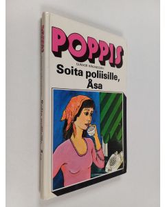 Kirjailijan Gunvor Håkansson käytetty kirja Soita poliisille, Åsa!