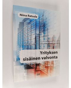 Kirjailijan Niina Ratsula käytetty kirja Yrityksen sisäinen valvonta