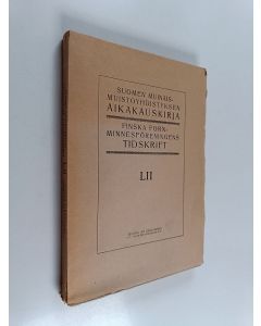 käytetty kirja Suomen muinaismuistoyhdistyksen aikakauskirja LII