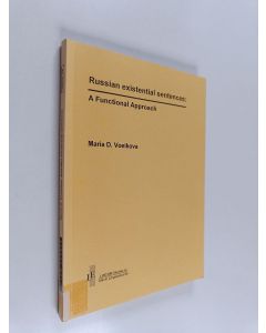 Kirjailijan Mariâ Voejkova käytetty kirja Russian existential sentences : a functional approach
