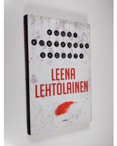 Kirjailijan Leena Lehtolainen käytetty kirja Kuusi kohtausta Sadusta (ERINOMAINEN)