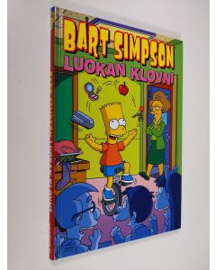 Kirjailijan Matt Groening käytetty kirja Bart Simpson : luokan klovni