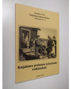 käytetty kirja Karjalaisen perinteen työryhmän tutkimuksia