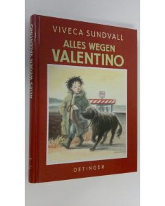 Kirjailijan Viveca Sundvall käytetty kirja Alles wegen Valentino (UUDENVEROINEN)