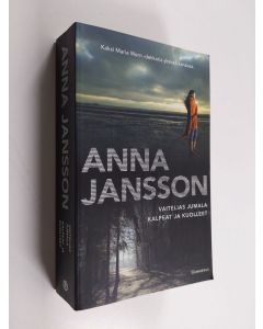 Kirjailijan Anna Jansson käytetty kirja Vaitelias Jumala ; Kalpeat ja kuolleet (yhteisnide)