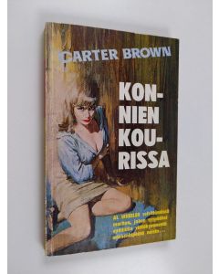 Kirjailijan Carter Brown käytetty kirja Konnien kourissa