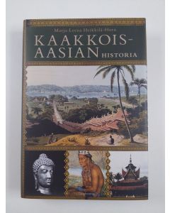 Kirjailijan Marja-Leena Heikkilä-Horn uusi kirja Kaakkois-Aasian historia (UUSI)