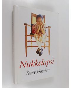 Kirjailijan Torey Hayden käytetty kirja Nukkelapsi