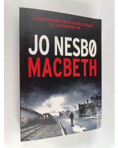 Kirjailijan Jo Nesbo käytetty kirja Macbeth