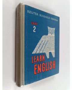 Kirjailijan Ole Reuter käytetty kirja Learn English, Part 2 : Reader
