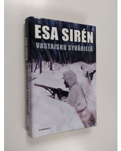 Kirjailijan Esa Siren käytetty kirja Vastaisku Syvärillä
