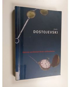 Kirjailijan F. M. Dostojevski käytetty kirja Talvisia merkintöjä kesän vaikutelmista