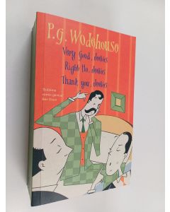 Kirjailijan P. G. Wodehouse käytetty kirja Very good, Jeeves ; Right Ho, Jeeves ; Thank you, Jeeves