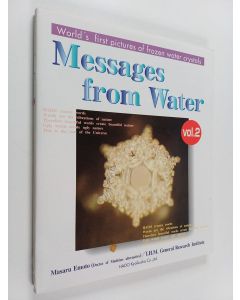 Kirjailijan Takashige Kizu käytetty kirja Messages from water Vol. 2 - 水からの伝言