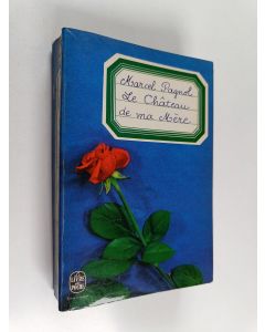 Kirjailijan Marcel Pagnol & Joseph Marks käytetty kirja Le Chateau de Ma Mere