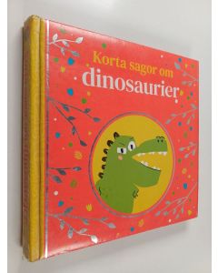 käytetty kirja Korta sagor om dinosarurier