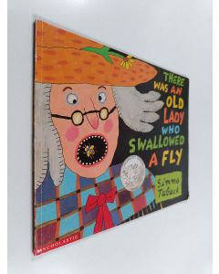 Kirjailijan Simms Taback käytetty kirja There Was an Old Lady Who Swallowed a Fly