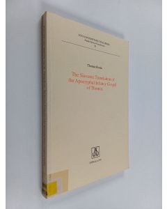 Kirjailijan Thomas Rosén käytetty kirja The Slavonic translation of the Apocryphal Infancy Gospel of Thomas