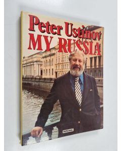 Kirjailijan Peter Ustinov käytetty kirja My Russia