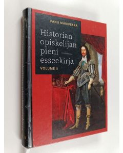 Kirjailijan Panu Mäkipeska käytetty kirja Historian opiskelijan pieni esseekirja vol. 2