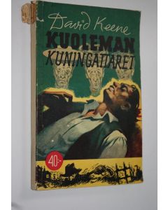Kirjailijan David Keene käytetty kirja Kuoleman kuningattaret