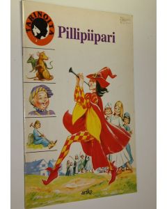 käytetty teos Pillipiiparinen : kansantaru