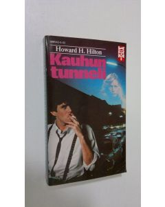 Kirjailijan Howard H. Hilton käytetty kirja Kauhun tunneli